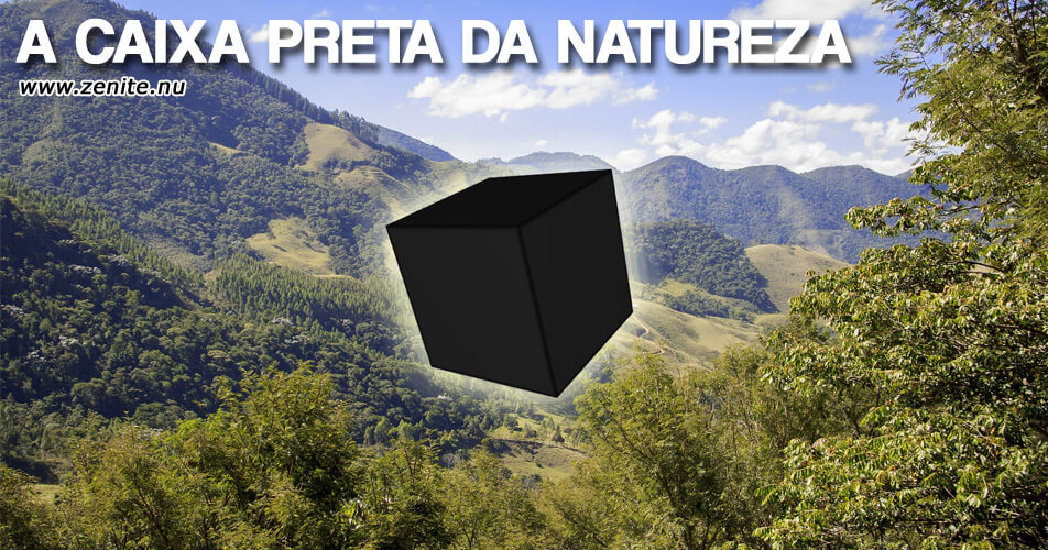 A caixa preta da natureza